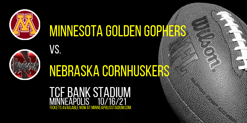 Minnesota Golden Gophers vs. Nebraska Cornhuskers at TCF Bank Stadium