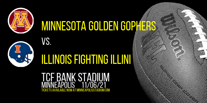 Minnesota Golden Gophers vs. Illinois Fighting Illini at TCF Bank Stadium tickets Minnesota Golden Gophers vs. Illinois Fighting Illini at TCF Bank Stadium