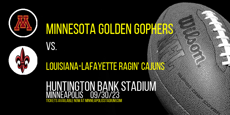 Minnesota Golden Gophers vs. Louisiana-Lafayette Ragin' Cajuns at TCF Bank Stadium