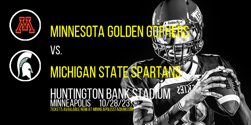 Minnesota Golden Gophers vs. Michigan State Spartans at TCF Bank Stadium